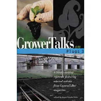 Growertalks on Plugs 3