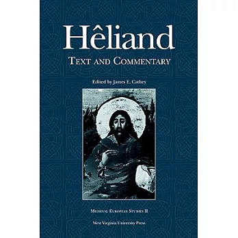 Heliand Text and Commentary