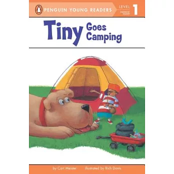 Tiny Goes Camping（Penguin Young Readers, L1）
