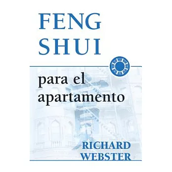 Feng Shui Para El Apartamento / Feng Shui for Your Apartment