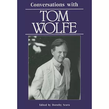 Conversations With Tom Wolfe