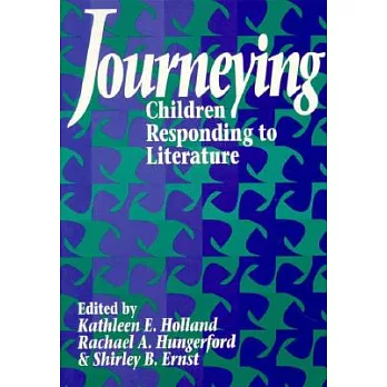 Journeying: Children Responding to Literature