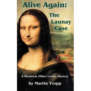 Alive Again: The Launay Case