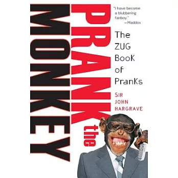 Prank the Monkey: The Zug Book of Pranks