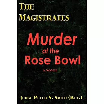 The Magistrates: Murder at the Rose Bowl