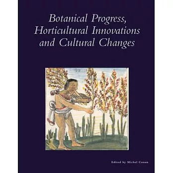 Botanical Progress, Horticultural Innovation, and Cultural Change
