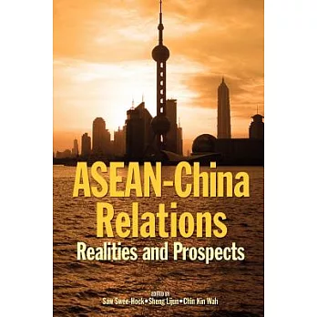 Asean-china Relations: Realities And Prospects