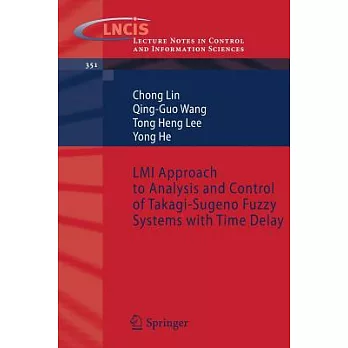 LMI Approach to Analysis and Control of Takagi-Sugeno Fuzzysystem With Time Delay