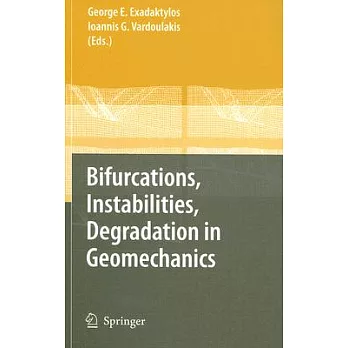 Bifurcations, Instabilities, Degredation in Geomechanics