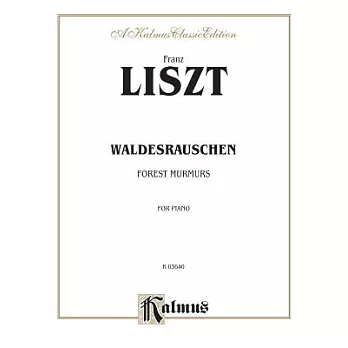 Liszt Waldesrauschen Forest Murmors