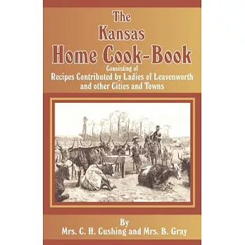 The Kansas Home Cook-Book