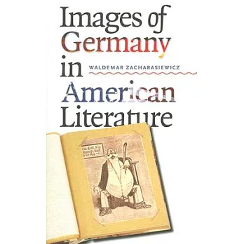Images of Germany in American Literature