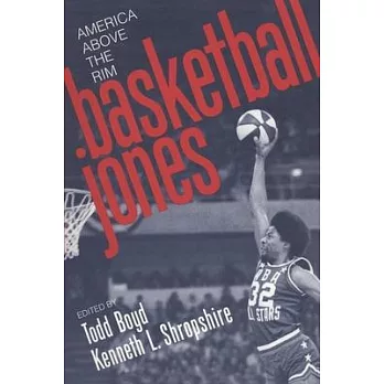 Basketball Jones: America Above the Rim