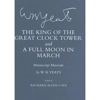 ＂the King of the Great Clock Tower＂ and ＂a Full Moon in March＂: Manuscript Materials