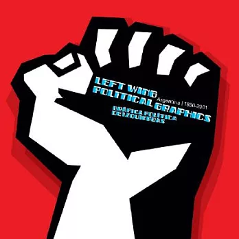 Grafica Politica de Izquierdas / Left Wing Political Graphics