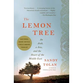 The Lemon Tree: An Arab, a Jew, and the Heart of the Middle East