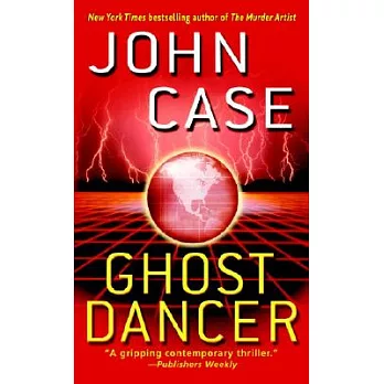 Ghost Dancer: A Thriller