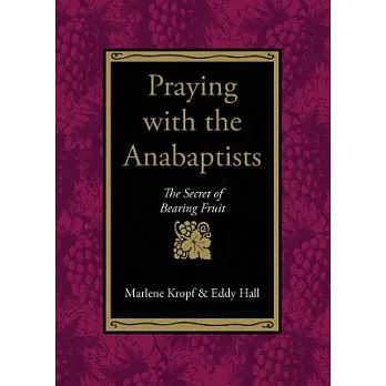 Praying With the Anabaptists