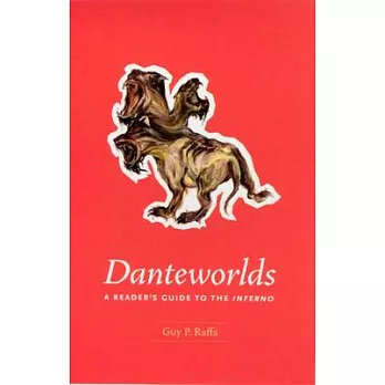 Danteworlds: A Reader’s Guide to the Inferno
