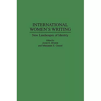 International Women’s Writing: New Landscapes of Identity