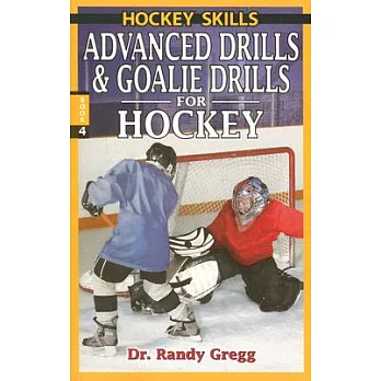 Advanced Drills & Goalie Drills for Hockey