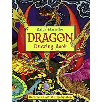 Ralph Masiello’s Dragon Drawing Book