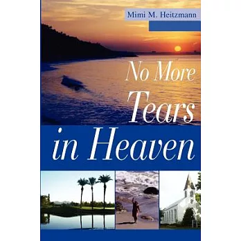 No More Tears In Heaven