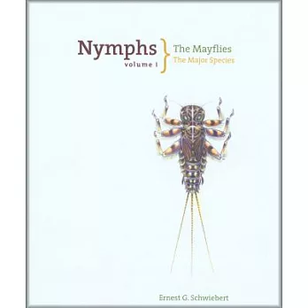 Nymphs: The Mayflies
