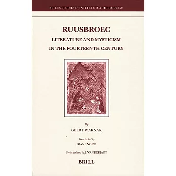 Ruusbroec: Literature and Mysticism in the Fourteenth Century