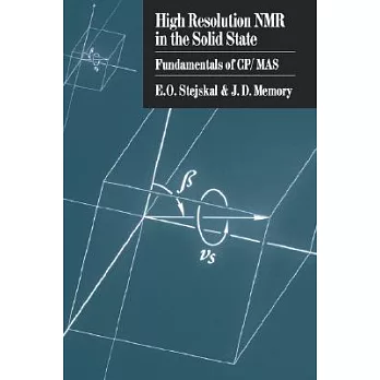 High Resolution Nmr in the Solid State: Fundamentals of CP/Mas