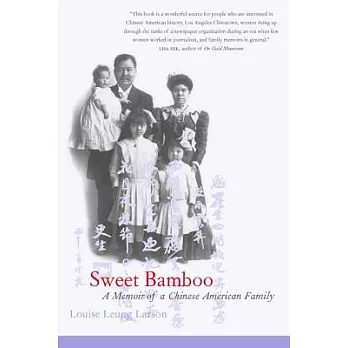 Sweet Bamboo: A Memoir of a Chinese American Family