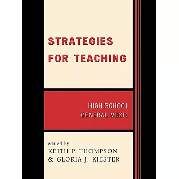 Strategies for Teaching: High School General Music