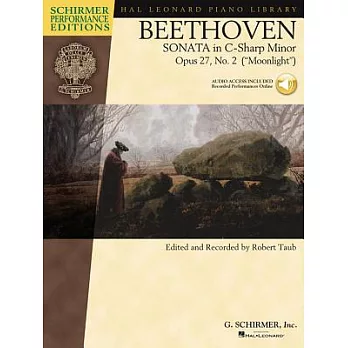 Beethoven: Sonata in C-sharp Minor, Opus 27, No. 2 (＂Moonlight＂)