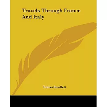 Travels Through France And Italy