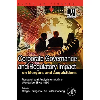 Corporate Governance and Regulatory Impact on Mergers and Acquisitions: Research and Analysis on Activity Worldwide Since 1990