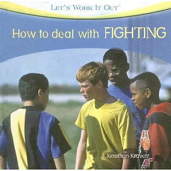 How to Deal With Fighting