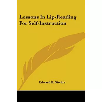 Lessons in Lip-reading for Self-instruction