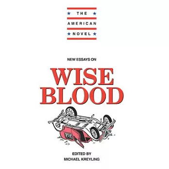 New Essays on Wise Blood
