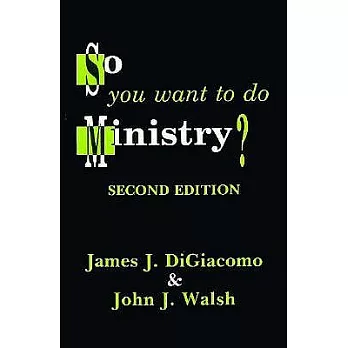So You Want to Do Ministry?