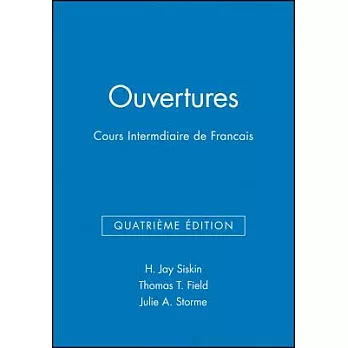Ouvertures, Workbook/Lab Manual: Cours Intermediaire de Francais