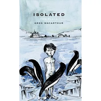 Isolated: Two Plays