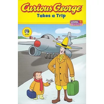 Curious George takes a trip /