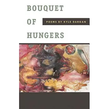 Bouquet of Hungers