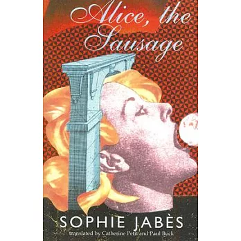 Alice, the Sausage