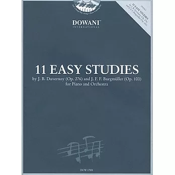 11 Easy Studies: By J. B. Duvernoy Op. 276 and J. F. F. Burgmuller Op. 100 for Piano and Orchestra