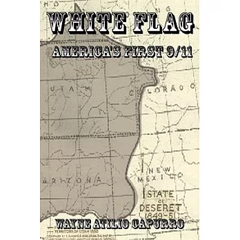 White Flag: America’s First 9/11