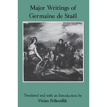 Major Writings of Germaine De Stael