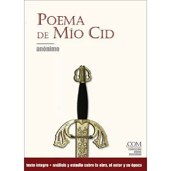 El Poema De Mio Cid/ The Poem of the Cid