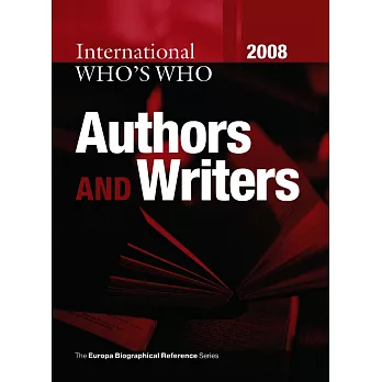 International Who’s Who Of Authors And Writers 2008