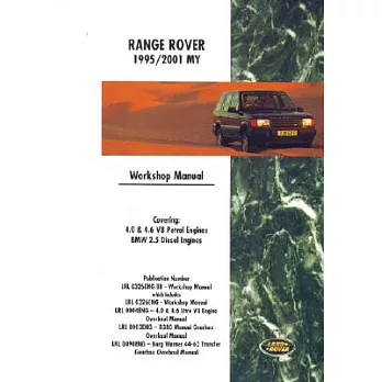 Range Rover 1995,1996,1997,1998, 1999, 2000, & 2001 My Workshop Manual: Covering: 4.0 & 4.6 V8 Petrol Engines BMW 2.5 Diesel Eng